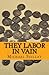 They Labor in Vain (Lighthouse Suspense)
