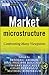Market Microstructure: Confronting Many Viewpoints (The Wiley Finance Series Book 651)