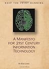 Keep the Joint Running: A Manifesto for 21st Century Information Technology