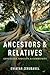 Ancestors and Relatives:Genealogy, Identity, and Community