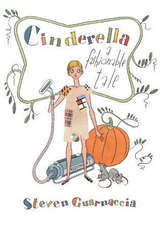 Cinderella: A Fashionable Tale (Hardcover)
