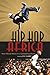 Hip Hop Africa by Rainer Polak