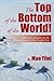 The Top of the Bottom of the World!: A Doctor's Journey to the Highest Point of the South Pole