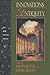 Innovations of Antiquity by Daniel L. Selden