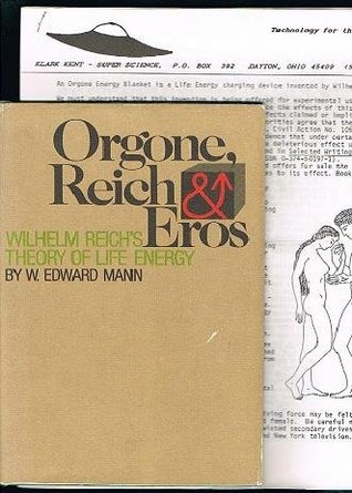 Orgone, Reich and Eros: Wilhelm Reich's Theory of Life Energy (Hardcover)