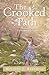 The Crooked Path (Women of Faith #1)