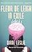 Fleur de Leigh in Exile by Diane Leslie