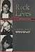 Rock Lives by Timothy White