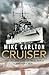 Cruiser by Mike Carlton