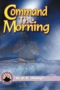 Command the Morning