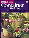 Ortho's All About Container Gardening (Ortho's All About Gardening) Ortho's All About Container Gardening (Ortho's All About Gardening)