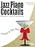 Jazz Piano Cocktails * Christmas Edition with CD by Craig Stevens