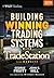 Building Winning Trading Systems with Tradestation (Wiley Trading Book 542)