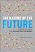 The Nature of the Future: Dispatches from the Socialstructed World