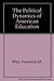 The Political Dynamics of American Education - 4th