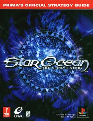 Star Ocean: The Second Story - Prima's Official Strategy Guide (Paperback)