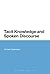 Tacit Knowledge and Spoken Discourse