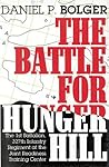 The Battle for Hunger Hill: The 1st Battalion, 327th Infantry Regiment at the Joint Readiness Training Center