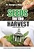 Seeds for the Harvest