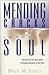 Mending Cracks in the Soul by Dale Sides
