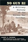 No Gun Ri: A Military History of the Korean War Incident