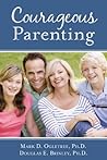Courageous Parenting