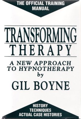 Transforming Therapy: A New Approach to Hypnotherapy (Hardcover)