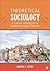 Theoretical Sociology: A Co...
