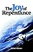 The Joy of Repentance