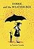Dorrie and the Weather-Box by Patricia Coombs