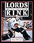 Lords of the Rink by Ian     Young
