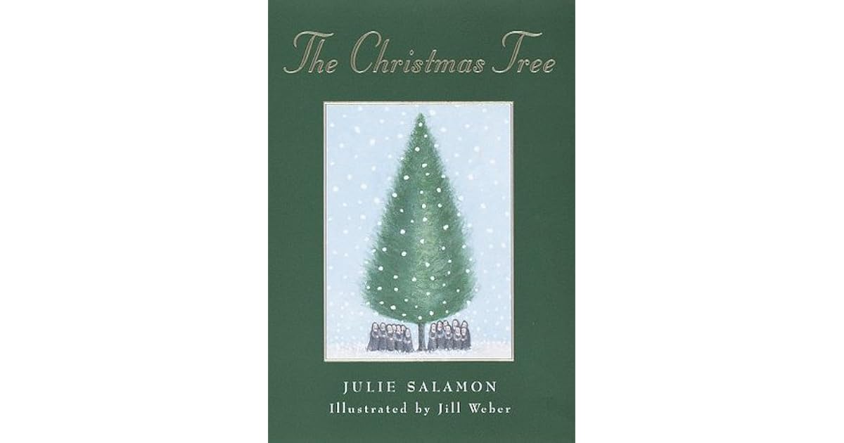 Christmas Tree Miracle 2022 Schedule The Christmas Tree By Julie Salamon