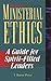 Ministerial Ethics: A Guide for Spirit-Filled Leaders
