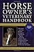 Horse Owner's Veterinary Handbook by James M. Giffin