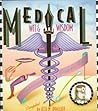 Medical Wit and Wisdom: The Best Medical Quotations from Hippocrates to Groucho Marx