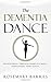 The Dementia Dance
