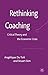 Rethinking Coaching: Critic...