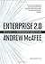 Enterprise 2.0: New Collaborative Tools for Your Organization's Toughest Challenges