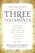 Three Testaments: Torah, Gospel, and Quran