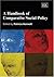 A Handbook of Comparative Social Policy (Elgar original reference)