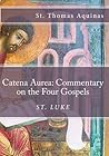 Catena Aurea: Com...