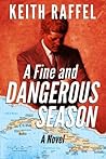 A Fine and Dangerous Season