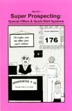 Big Al's Super Prospecting: Special Offers & Quick-Start Systems (Paperback)