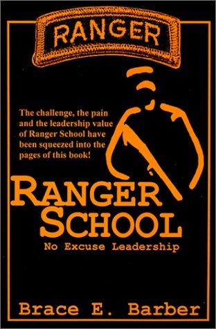 Ranger School, No Excuse Leadership (Paperback)