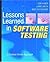Lessons Learned in Software Testing: A Context-Driven Approach