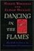 Dancing In The Flames