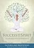 Success and The Spirit: An ...