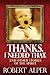Thanks. I Needed That. by Robert Alper
