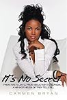 It's No Secret: From Nas to Jay-Z, from Seduction to Scandal--a Hip-Hop Helen of Troy Tells All