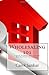 Wholesaling 101 by Carol Sankar